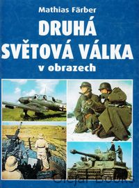 Druhá světová válka v obrazech