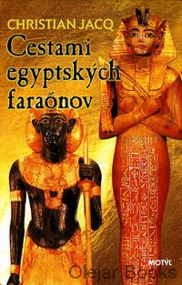 Cestami egyptských faraónov