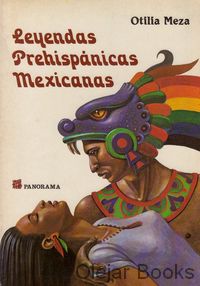 Leyendas Prehispánicas Mexicanas