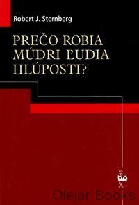 Prečo robia múdri ľudia hlúposti?