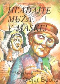 Hľadajte muža v maske
