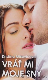 Vráť mi moje sny