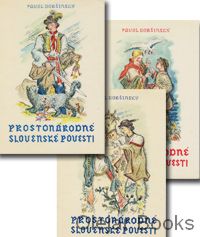 Prostonárodné slovenské povesti I., II., III.
