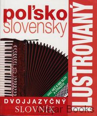 Ilustrovaný dvojjazyčný slovník poľsko-slovenský