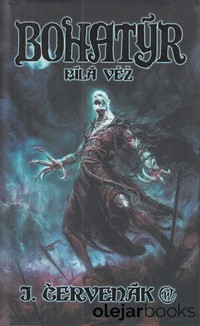 Bohatýr: Bílá věž