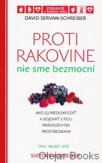 Proti rakovine nie sme bezmocní