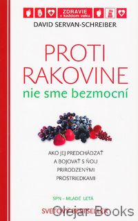 Proti rakovine nie sme bezmocní