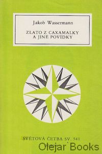 Zlato z Caxamalky a jiné povídky