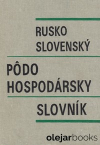 Rusko-slovenský pôdohospodársky slovník