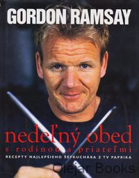 Nedeľný obed s rodinou a priateľmi