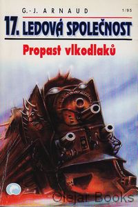 Ledová společnost 17.: Propast vlkodlaků