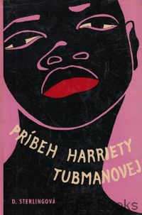 Príbeh Harriety Tubmanovej