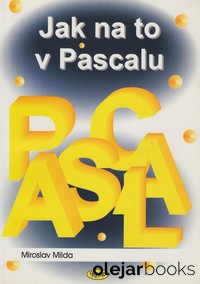 Jak na to v Pascalu
