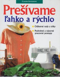 Prešívame ľahko a rýchlo