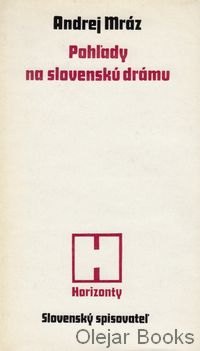 Pohľady na slovenskú drámu