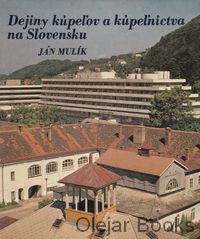 Dejiny kúpeľov a kúpeľníctva na Slovensku