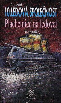 Ledová společnost 10. - Plachetnice na ledovci