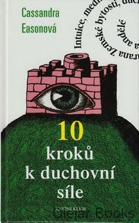 10 kroků k duchovní síle
