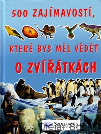 500 zajímavostí, které bys měl vědět o zvířátkách