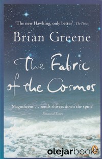 The Fabric of the Cosmos