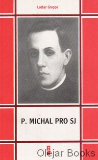 P. Michal Pro SJ