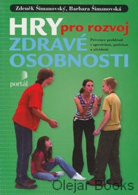 Hry pro rozvoj zdravé osobnosti