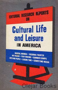 Cultural Life and Leisure in America