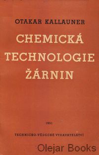 Chemická technologie žárnin