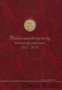 Prehľad medailérskej tvorby kremnickej mincovne