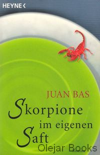 Skorpione im eigenen Saft