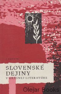 Slovenské dejiny v krásnej literatúre
