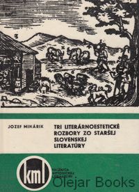 Tri literárnoestetické rozbory zo staršej slovenskej literatúry