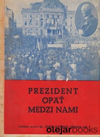 Prezident opäť medzi nami