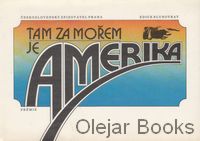 Tam za mořem je Amerika