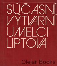 Súčasní výtvarní umelci Liptova