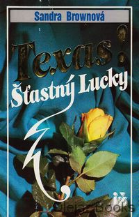 Texas! Šťastný Lucky