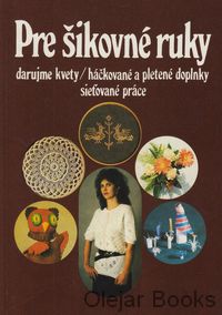 Pre šikovné ruky 7