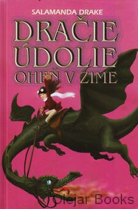 Dračie údolie - Oheň v zime