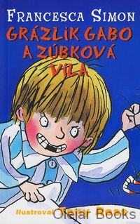 Grázlik Gabo a zúbková víla