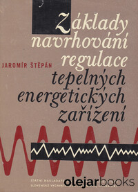 Základy navrhování regulace tepelných energetických zařízení