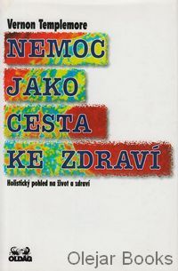 Nemoc jako cesta ke zdraví