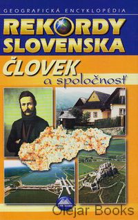 Rekordy Slovenska: Človek a spoločnosť