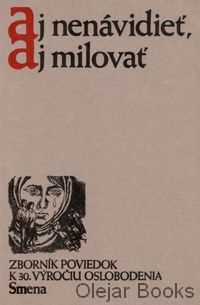 Aj nenávidieť, aj milovať