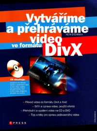 Vytváříme a přehráváme video ve formátu DivX + CD