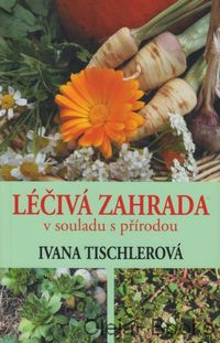 Léčivá zahrada v souladu s přírodou