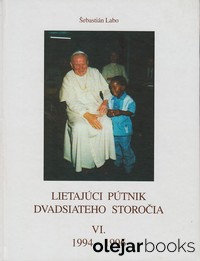 Lietajúci pútnik dvadsiateho storočia VI.