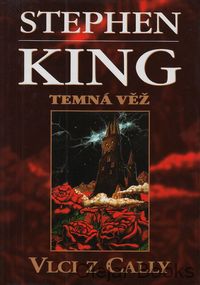 Temná věž V: Vlci z Cally
