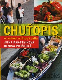 Chuťopis o cestách a lásce k jídlu