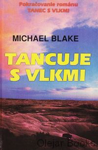 Tancuje s vlkmi