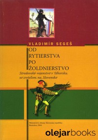 Od rytierstva po žoldnierstvo